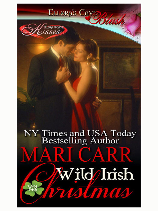 Title details for Wild Irish Christmas by Mari Carr - Available
